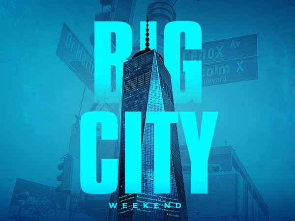 Big City Weekend 2022